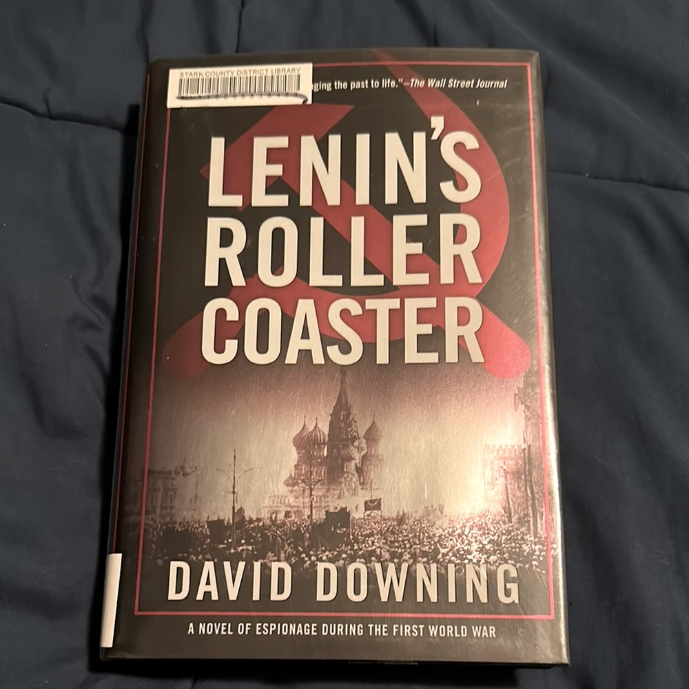 Lenin's Roller Coaster By David Downing